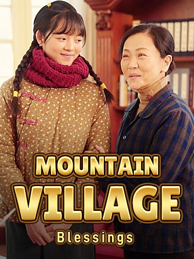 Mountain Village Blessings