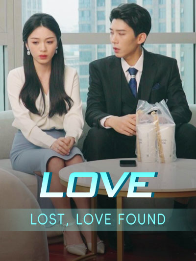 Love Lost, Love Found
