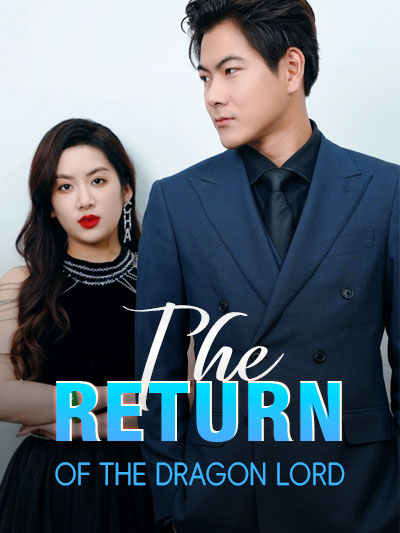 The Return of the Dragon Lord