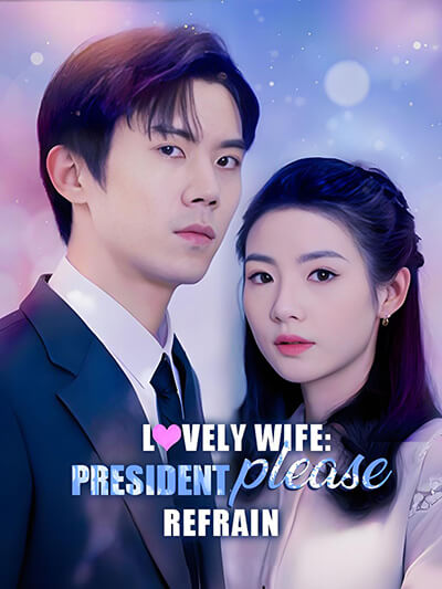 Lovely wife: President, please refrain