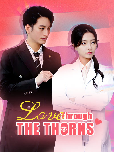 Love Through the Thorns