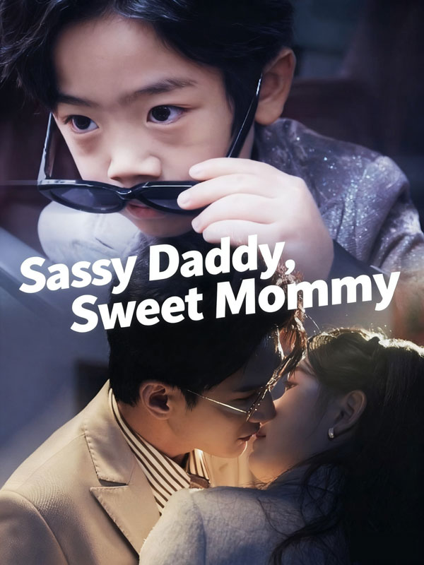 Sassy Daddy, Sweet Mommy